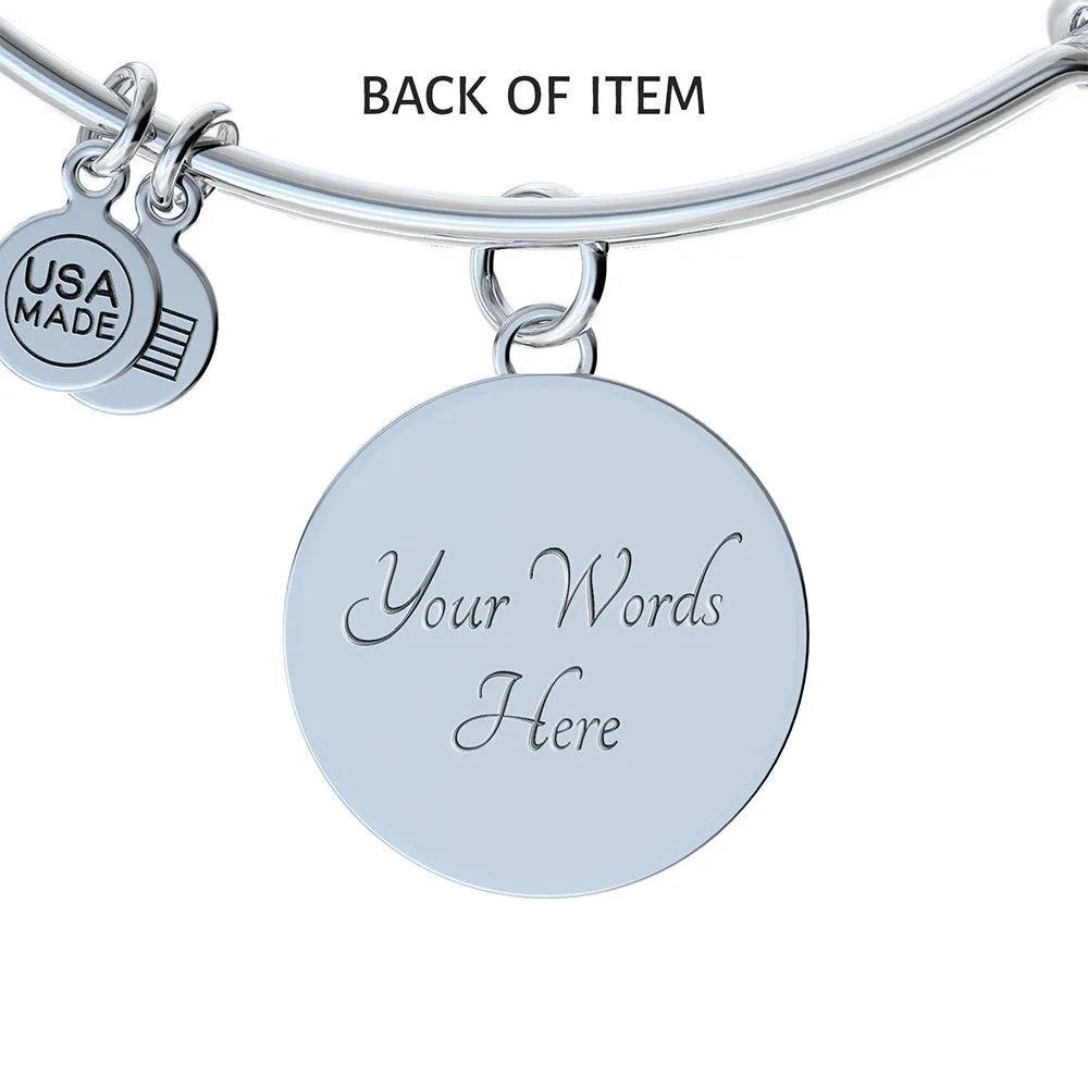 Always Love You  (Engravable Bracelet)