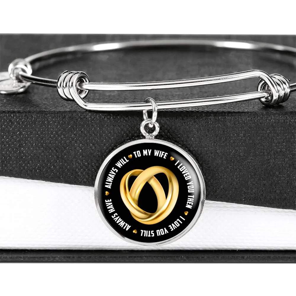 Always Love You  (Engravable Bracelet)