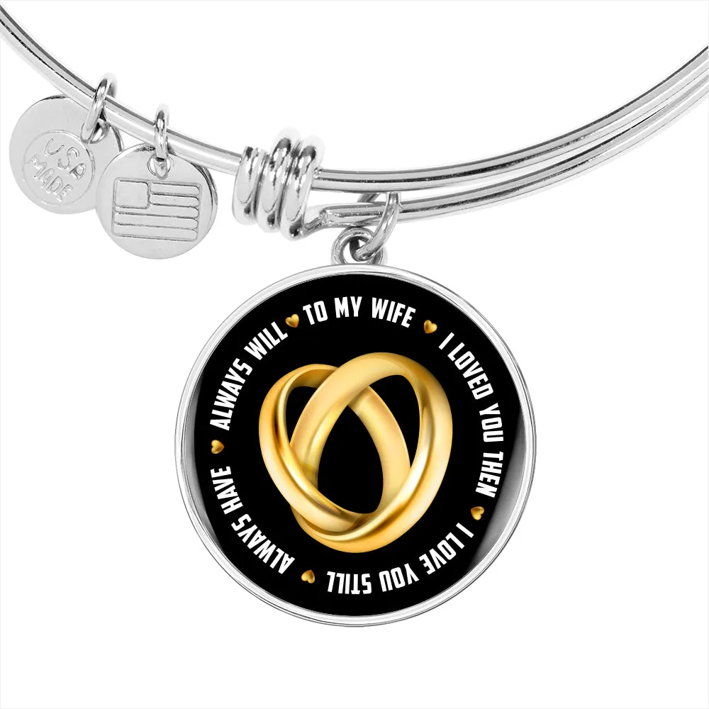 Always Love You  (Engravable Bracelet)