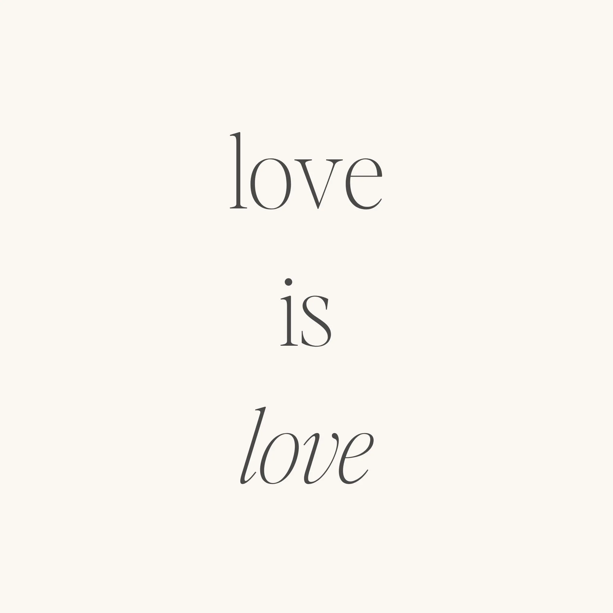Love Is Love